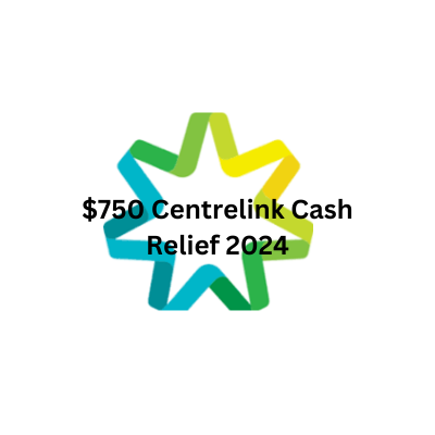 $750 centrelink cash relief 2024, $750 centrelink cash relief 2024 how to apply, $750 centrelink cash relief 2024 eligibility, $750 centrelink cash relief 2024 when will it be paid, $750 centrelink cash relief 2024 victoria